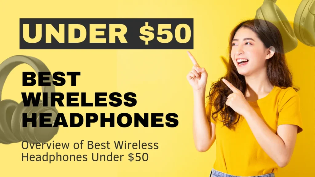 Best Wireless Headphones Under $50